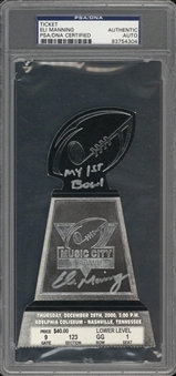 Eli Manning Signed & Inscribed 2000 Music City Bowl Ticket (PSA/DNA Authentic)